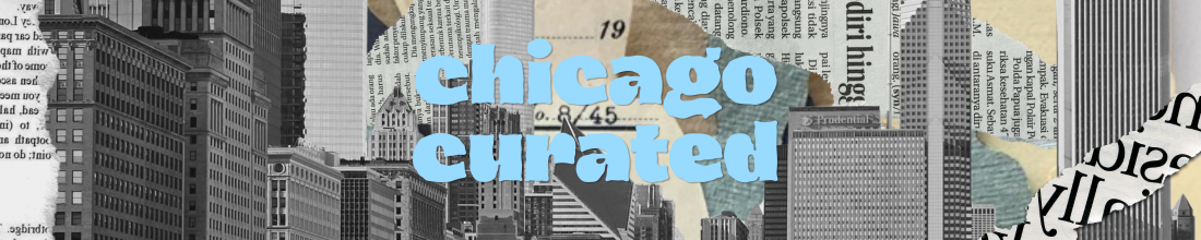 Chicago Curated
